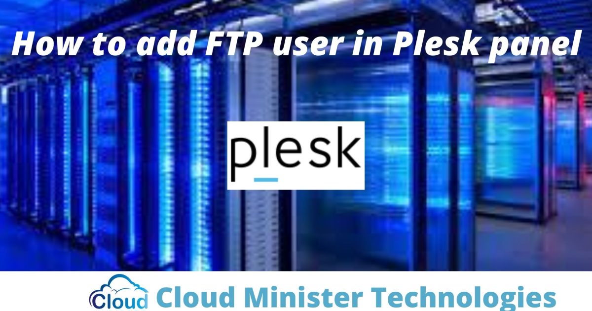 Add FTP User in Plesk