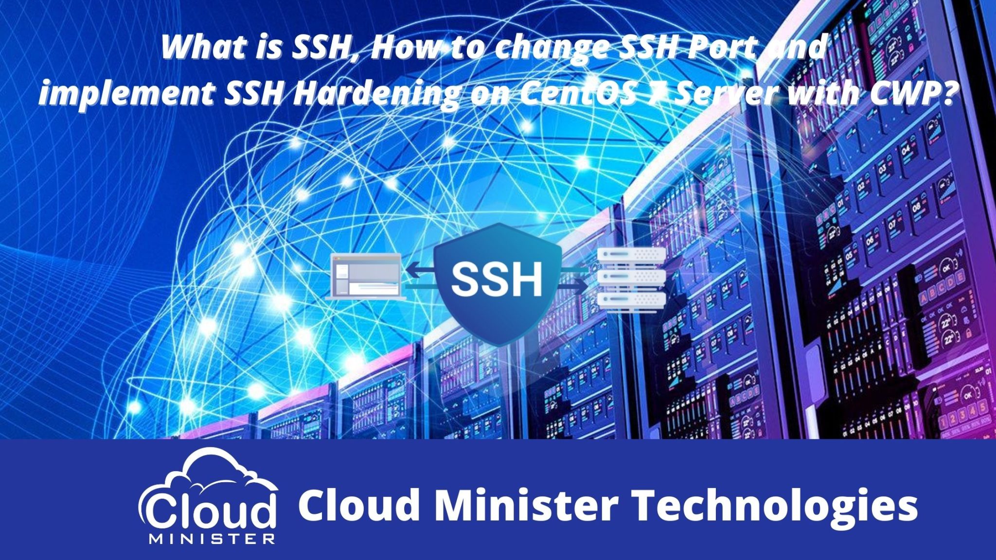 What is SSH, how to change ssh port and implement ssh hardening on ...