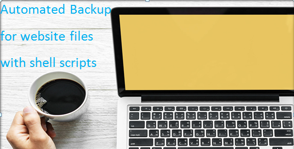 Automated Backup for website files with shell scripts