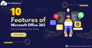 10 Features of microsoft office 365