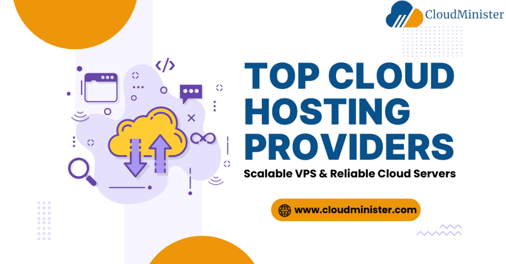 Top Cloud Hosting Providers for Scalable VPS & Reliable Cloud Servers ...