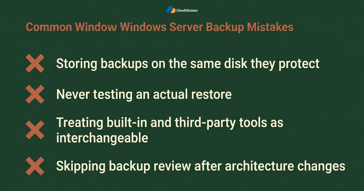 Common Windows Server Backup mistakes