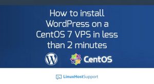 How to install WordPress with LEMP stack on CentOS 7 VPS.